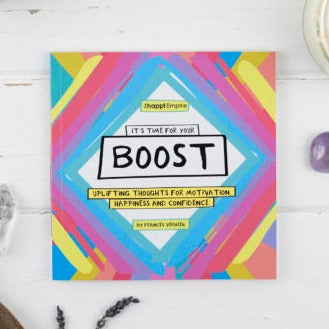 Boost: Positive Book For Happiness Confidence Motivation