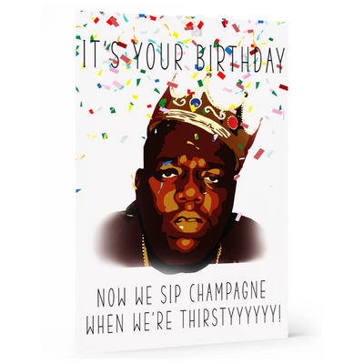Sip Champagne When We're Thirsty Card