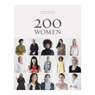 200 Women: Who Will Change The Way You See The World (Hardcover)
