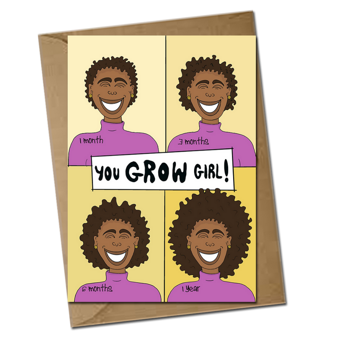 You Grow Girl Card