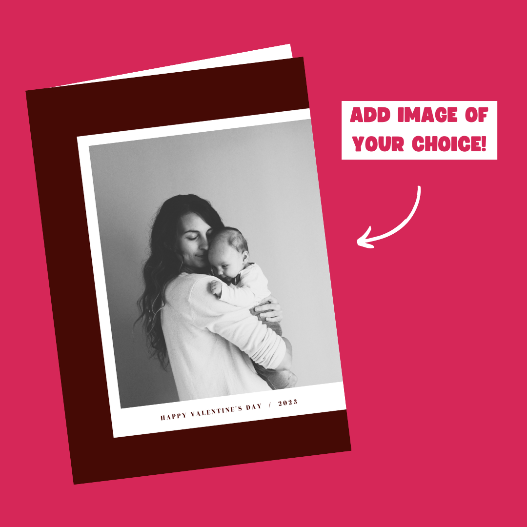 Happy Valentine's Day 2023 - Black & White Personalised Picture Card