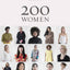 200 Women: Who Will Change The Way You See The World (Hardcover)
