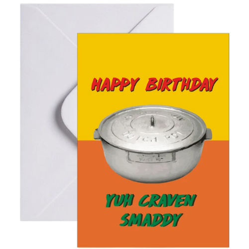 Happy Birthday You Craven Smaddy Card