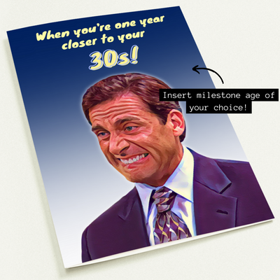 The Office - Michael Scott - When You're One Year Closer to Your *Insert Age* - Birthday Card