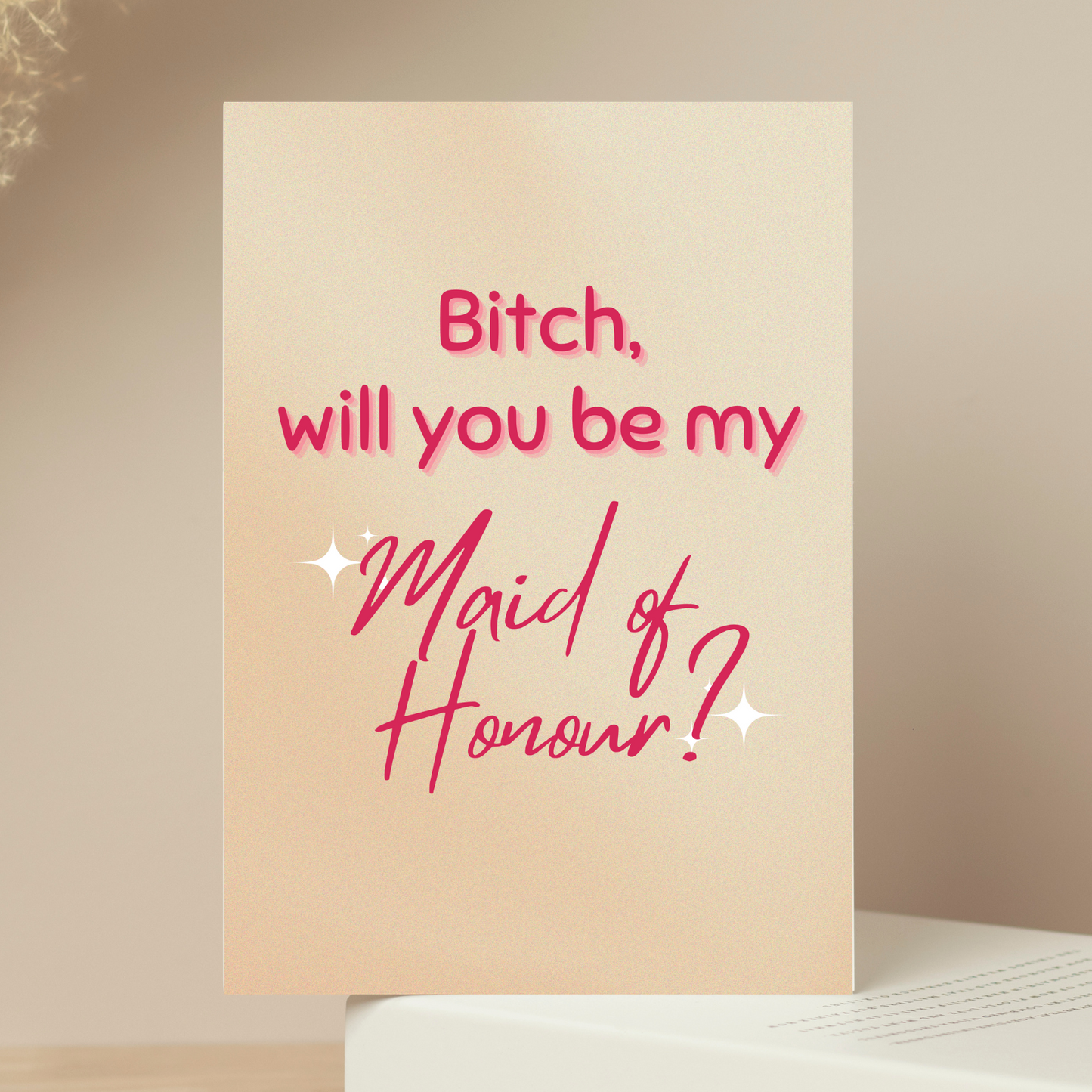 Will You Be My Bridesmaid/Maid of Honour? Card