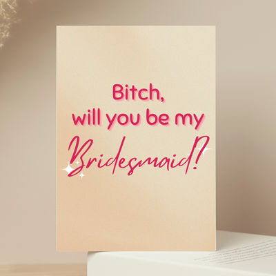 Will You Be My Bridesmaid/Maid of Honour? Card